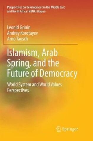 Cover of Islamism, Arab Spring, and the Future of Democracy