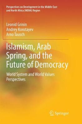 Book cover for Islamism, Arab Spring, and the Future of Democracy