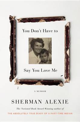 Book cover for You Dont'T Have to Say You Love Me