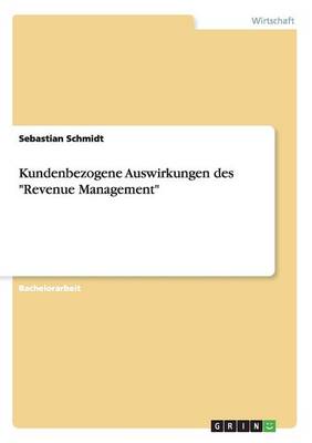 Book cover for Kundenbezogene Auswirkungen des Revenue Management