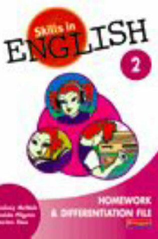 Cover of Skills in English Homework & Differentiation File 2