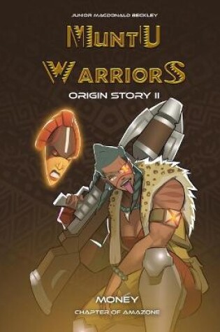 Cover of Muntu Warriors Origin Story II - Money (English Version)