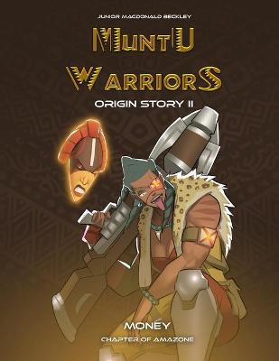Book cover for Muntu Warriors Origin Story II - Money (English Version)