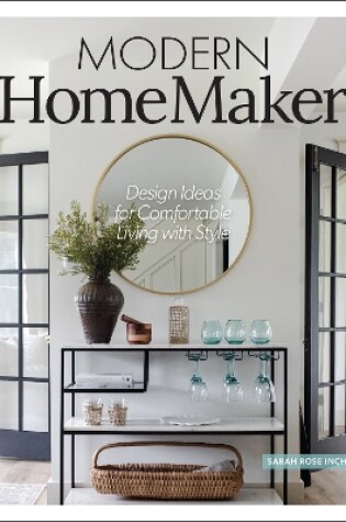 Cover of Modern HomeMaker: Styling School for Hands-On Homeowners!