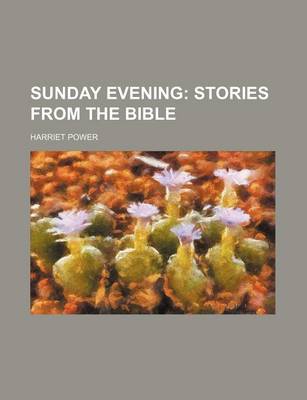 Book cover for Sunday Evening; Stories from the Bible