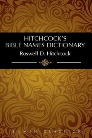 Cover of Hitchcock's Bible Names Dictionary