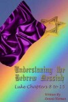 Book cover for Understanding the Hebrew Messiah