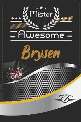 Book cover for Mister Awesome Brysen Journal