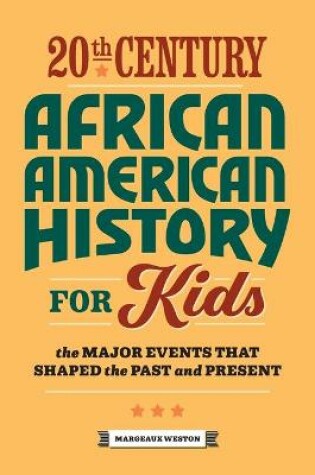 Cover of 20th Century African American History for Kids