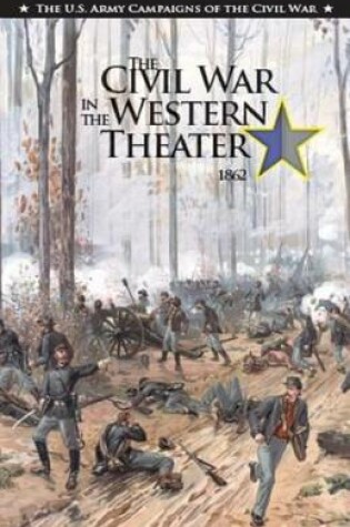 Cover of The Civil War in the Western Theater 1862