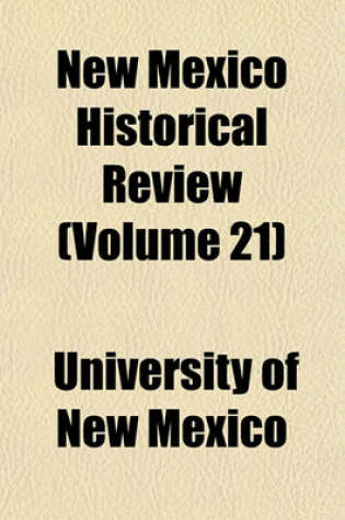 Cover of New Mexico Historical Review (Volume 21)