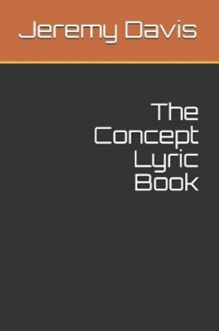 Cover of The Concept Lyric Book