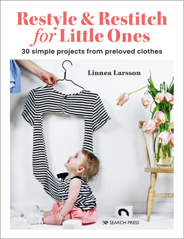 Cover of Restyle & Restitch for Little Ones