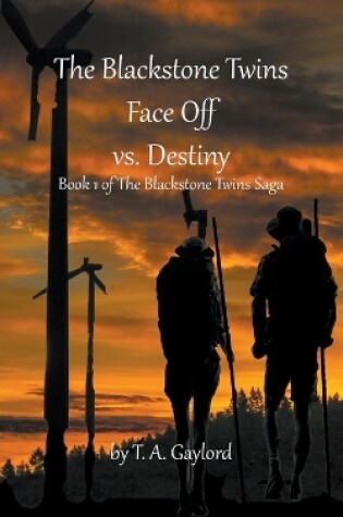 Cover of The Blackstone Twins Face Off vs. Destiny