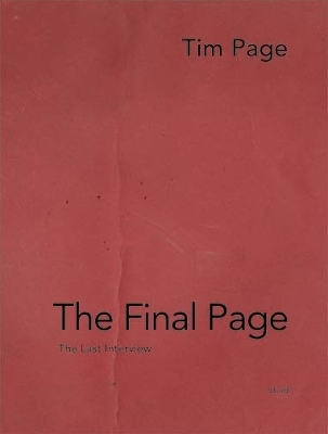 Book cover for Tim Page: The Final Page