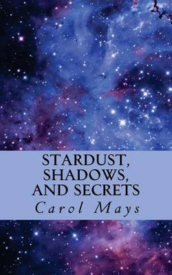 Book cover for Stardust, Shadows, and Secrets