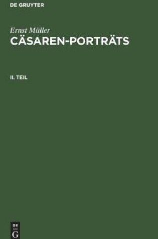 Cover of Ernst Muller: Casaren-Portrats. Teil 2