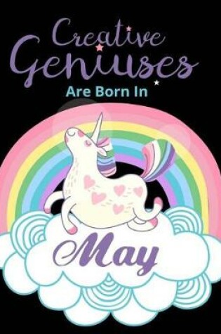 Cover of Creative Geniuses Are Born In May