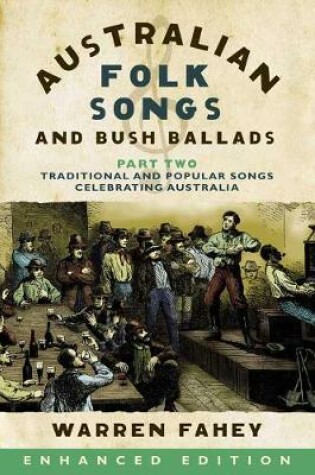 Cover of Australian Folk Songs and Bush Ballads Enhanced E-book PART TWO