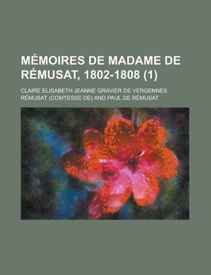 Book cover for Memoires de Madame de Remusat, 1802-1808 (1 )