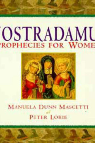 Cover of Nostradamus' Prophecies for Women