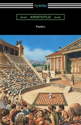 Book cover for Poetics (Translated by Ingram Bywater with a Preface by Gilbert Murray)