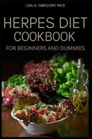 Cover of Herpes Diet Cookbook for Beginners and Dummies