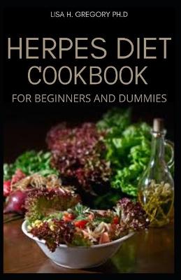 Book cover for Herpes Diet Cookbook for Beginners and Dummies