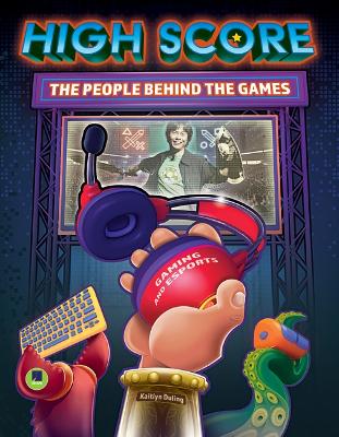 Book cover for High Score: The Players and People Behind the Games