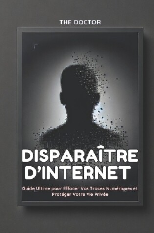 Cover of Disparaître d'Internet