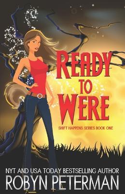 Ready to Were by Robyn Peterman
