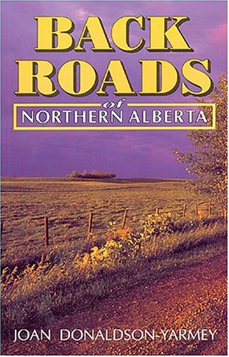 Book cover for Backroads of Northern Alberta