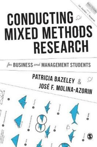 Cover of Conducting Mixed Methods Research for Business and Management Students