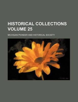 Book cover for Historical Collections Volume 25