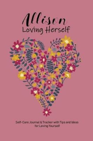 Cover of Allison Loving Herself