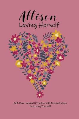 Book cover for Allison Loving Herself