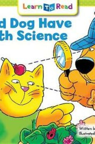 Cover of Cat and Dog Have Fun with Science