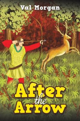 Book cover for After the Arrow
