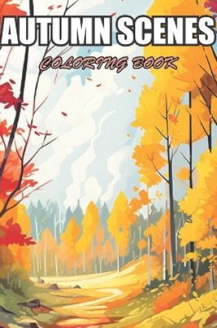 Cover of Autumn Scenes Coloring Book