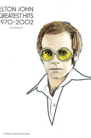 Cover of Elton John Greatest Hits 1970 - 2002