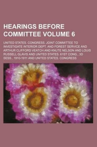 Cover of Hearings Before Committee Volume 6