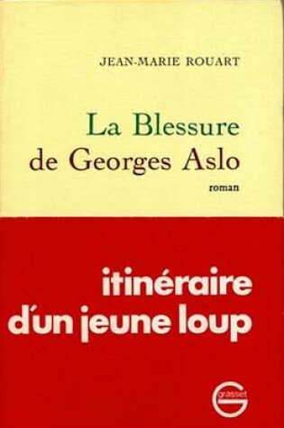 Cover of La Blessure de Georges Aslo