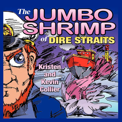 Book cover for The Jumbo Shrimp of Dire Straits