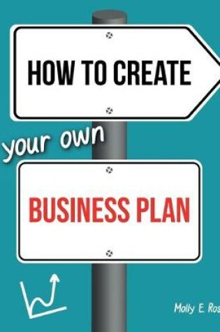 Cover of How To Create Your Own Business Plan