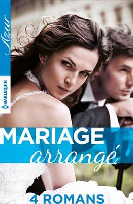 Book cover for 4 Romans ''Mariage Arrange''