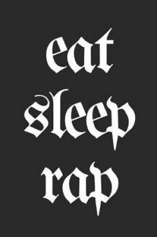 Cover of Eat Sleep Rap