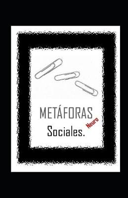 Book cover for NeuroMETÁFORAS sociales.