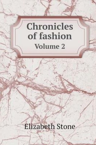 Cover of Chronicles of fashion Volume 2