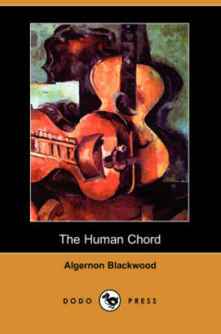 Cover of The Human Chord (Dodo Press)