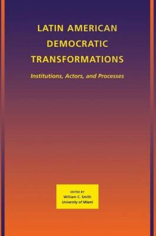 Cover of Latin American Democratic Transformations